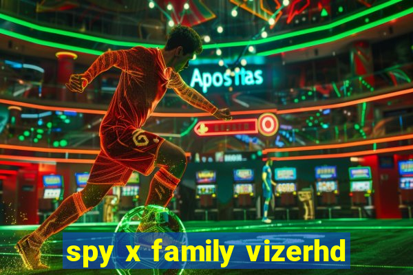 spy x family vizerhd